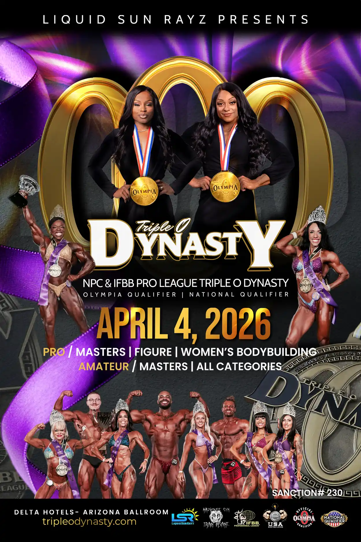 2026 IFBB Pro League/NPC Triple O Dynasty, April 4 , 2026, Mesa, AZ